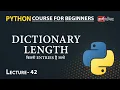 Python Dictionary Length Lecture 42 Python for Beginners
