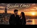BİZDEN OLMAZ | FNR Music | Türkçe Pop 2026 