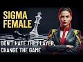 Lagu How the Sigma Female Bypasses Everyone (Mind Games Are Over)