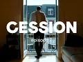 Cession - Episode 7  | A series by Cella #StayHome #WithMe
