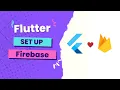 Flutter Firebase Setup 2023 Tutorial Step-by-Step Guide