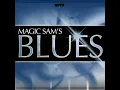 Easy Baby - Magic Sam