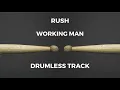 Rush - Working Man (drumless)