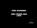 Download Lagu Vidi Aldiano -AKU CINTA DIA LIRIK