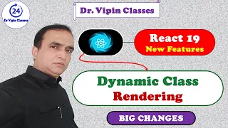 Runtime Class Rendering in React 19 Hindi - 10 Dr Vipin Classes