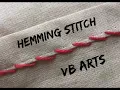 Hemming stitch | Hand embroidery for beginners | Basic embroidery stitches | vb arts