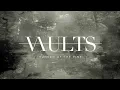 Vaults - Hunger Of The Pine (alt-J Cover)