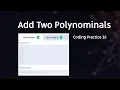 Add two polynomials Coding Practice 35 Python Questions CCBP Nxtwave Coding Key