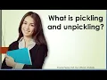 What is pickling and unpickling