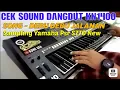Download Lagu Cek Sound || Dangdut Technics KN1400 [ Song Debu Debu Jalanan ] Sampling Yamaha Psr S770