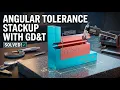 GD T Orientation Tolerance Stack up - Simple assembly