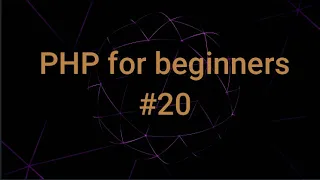 PHP for beginners 20 Array