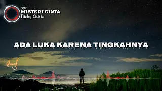 Download Misteri Cinta - Nicky Astria (lirik)🎵🎵 MP3