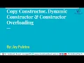 Copy Dynamic Constructor Lecture 18 in Gujarati By Jay Fuletra