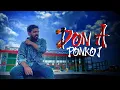 Download Lagu Ponkoj Roy - Don A | Official Music | Dj Trance