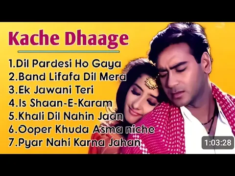 Download MP3 Kache Dhaage movie all song Ajay devgan\u0026Manisha koirala❤️🌹 Udit naray\u0026Alka yag superhit movie song