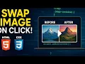 How to Swap Two Images on Click Using HTML CSS JS