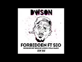 Download Lagu Dwson feat  Sio   Forbidden