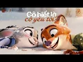 'Cô Biết Là Cô Yêu Tôi?'🦊🐰 𝐏𝐥𝐚𝐲𝐥𝐢𝐬𝐭 Nhạc Lofi Chill Đêm Nhẹ Nhàng Zootopia's Story