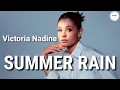 Victoria Nadine - Summer Rain (Lyrics) | Sammy Lyrics