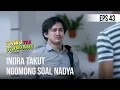 TAMU TAK DIUNDANG -  INDRA KETAKUTAN NGOMONG JUJUR PADA MAMA PAPANYA [29 MARET 2019]