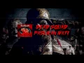 DeadSquad - Pasukan Mati Lirik Video ( Unofficial )