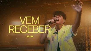 @Welcsonoficial - Vem Receber