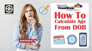 How to Calculate Age in VBA Calculating Age in VBA The Ultimate Guide to Calculating Age in VBA