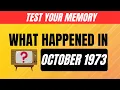 Download Lagu 📅 How Much Do You Remember from October 1973? – 25 Trivia Questions