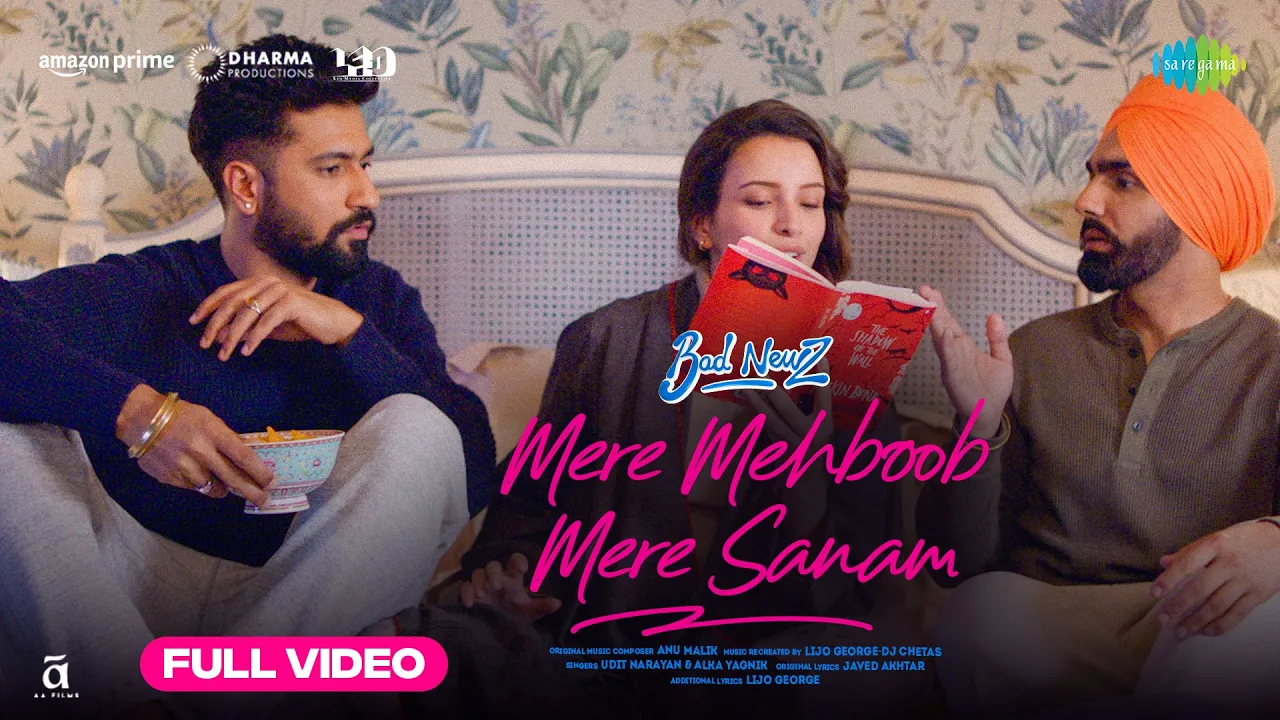 Mere Mehboob Mere Sanam -Full Video| Bad Newz |Vicky, Triptii, Ammy|Lijo George-DJ Chetas, Alka,Udit Mere Mehboob Mere Sanam -Full Video| Bad Newz |Vicky, Triptii, Ammy|Lijo George-DJ Chetas, Alka,Udit