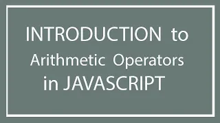 JavaScript Tutorials Part 4 Arithmetic Operators in JavaScript
