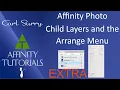 Affinity Photo - Child Layers and the Arrange Menu EXTRA