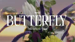SIVIA - BUTTERFLY (OFFICIAL LYRIC VIDEO)