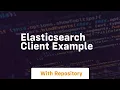 elasticsearch client example