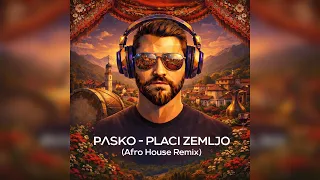 pasko placi zemljo afro house remix official video 