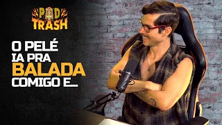Convidado revela segredo do REI DO FUTEBOL - PodTrash