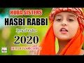 Download Lagu 2020 Heart Touching Beautiful Naat Sharif -  Hasbi Rabbi Jallallah Lyrical | Huda Sisters