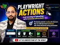 Playwright Actions Used on Day 2 Day Basis Absolute Beginners