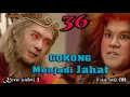 Lagu Kera Sakti 2 Episode 36 | Gokong Menjadi Jahat Vs Srigala Berbulu Emas