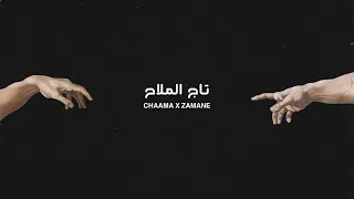 CHAAMA X Zamane Taj Lemlah Demo 
