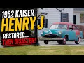 1952 Kaiser Henry J Restoration Family Memories Road Trip Catastrophic Failure