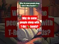Why do some people sleep with T-Rex hands