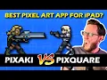 Pixaki vs Pixquare Best iPad Pixel Art App