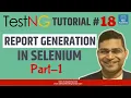 TestNG Tutorial - TestNG Report Generation in Selenium Part 1