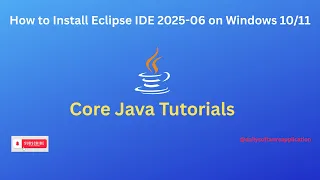 How to Install Eclipse IDE 2025-06 on Windows Java Development Setup