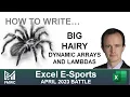 Writing BIG dynamic arrays and LAMBDAs
