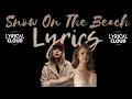 Taylor Swift - Snow On The Beach (Lyric Video) ft. Lana Del Rey