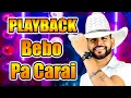 PLAYBACK- BEBO PA CARAI - GUILHERME SILVA