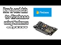 How to send data to firebase with Nodemcu ESP 8266