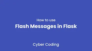 Flask Tutorial - How to use Flash Messages in Flask